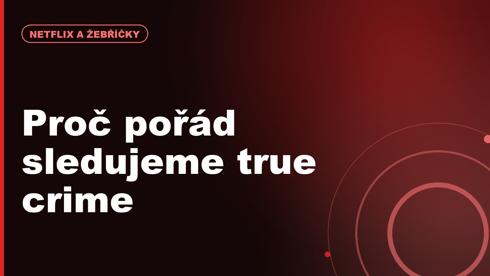 The Witness vs. true crime vlna: proč diváci pořád sledují kriminální minisérie